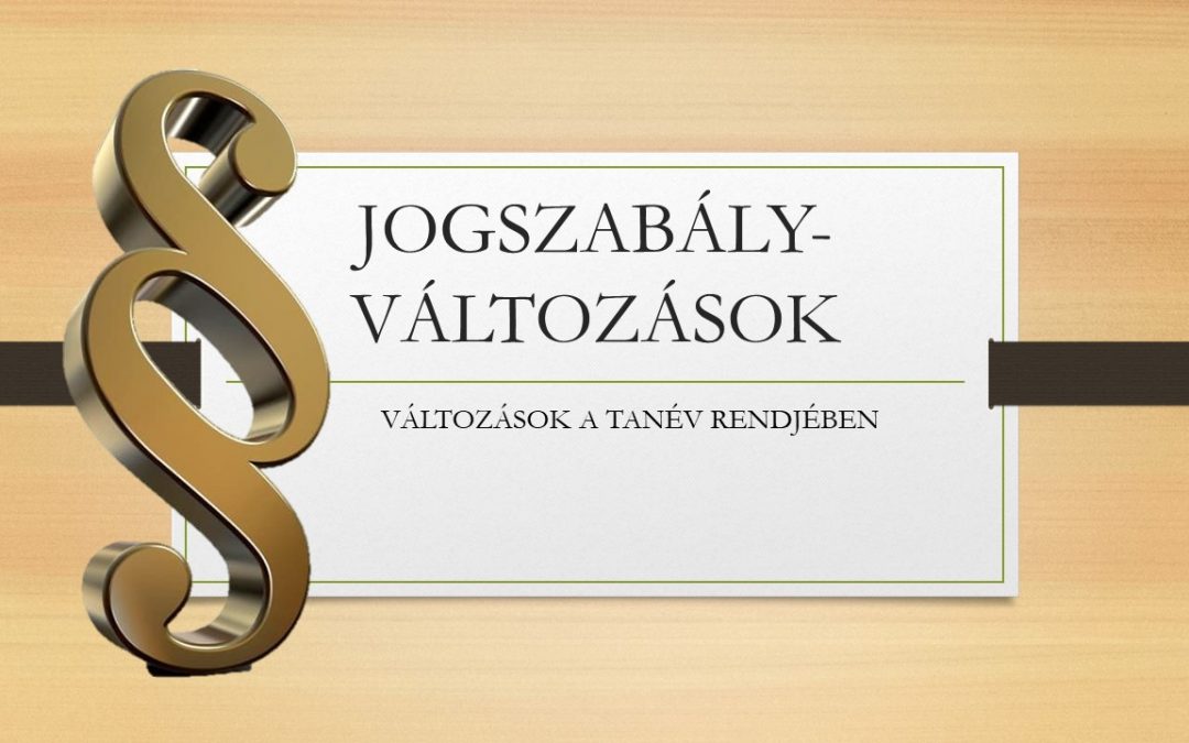 Jogszabály változások