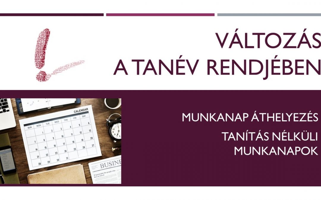 Változások a tanév rendjében