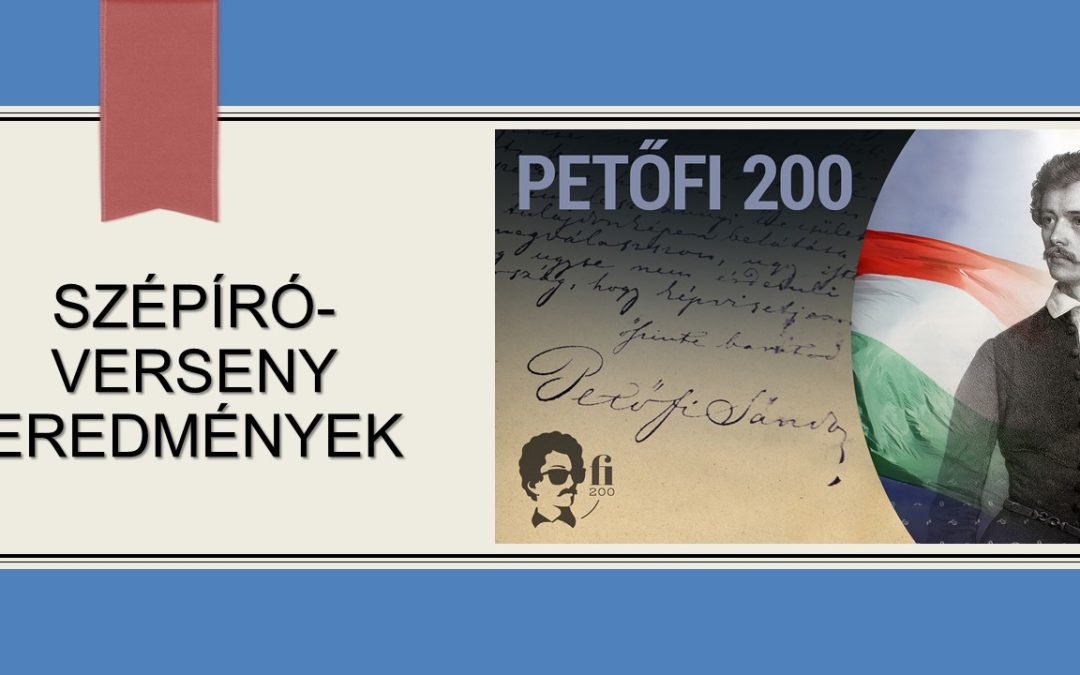 Petőfi200 emlékév – Szépíróverseny eredményei