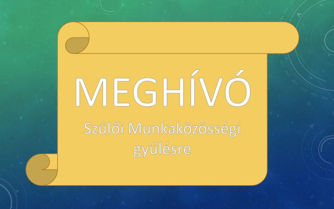 MEGHÍVÓ – Szülői Munkaközösség részére